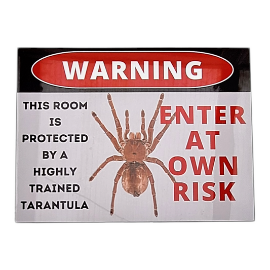 Tarantula Metal Warning Sign